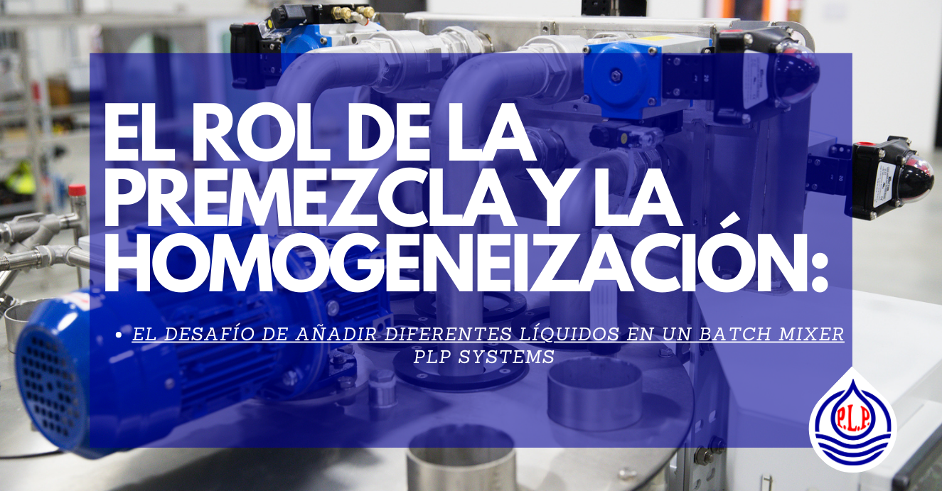 El rol de la premezcla y la homogeneización